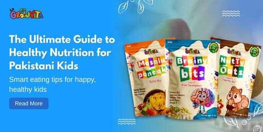 The Ultimate Guide to Healthy Nutrition for Pakistani Kids