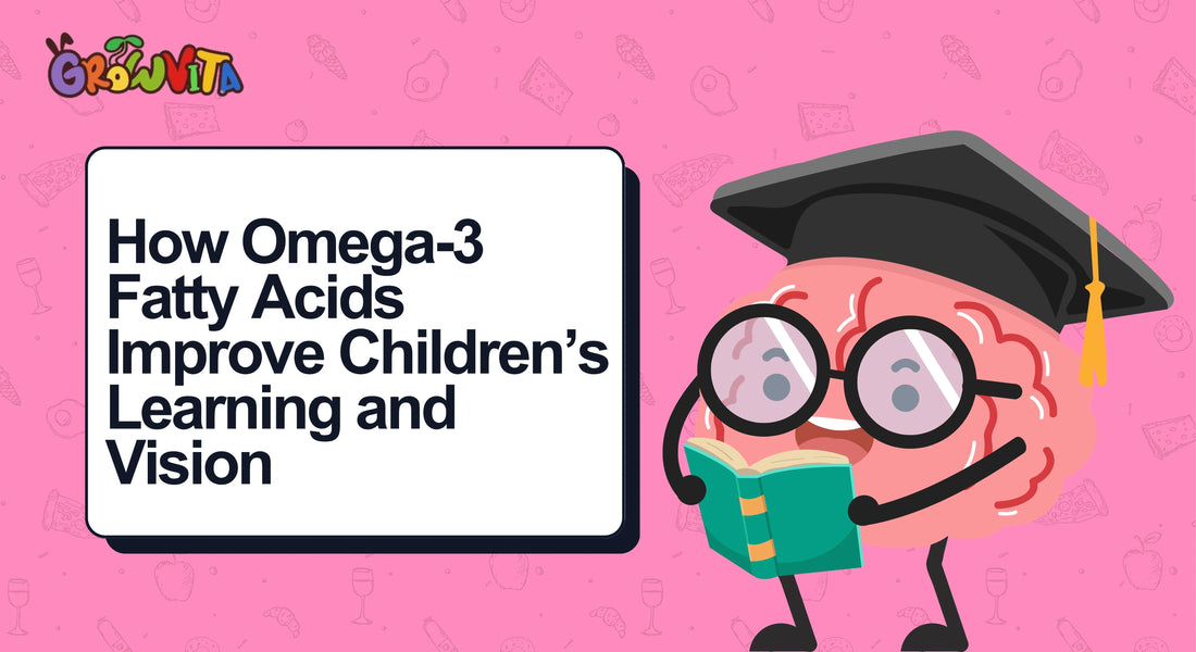 How Omega-3 Fatty Acids Improve Children’s Learning and Vision